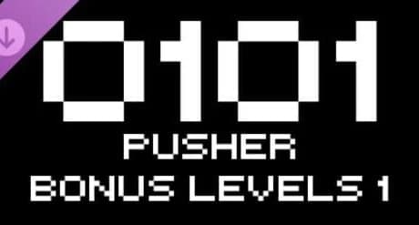 0101: Pusher Bonus Levels 1