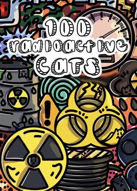 100 Radioactive Cats