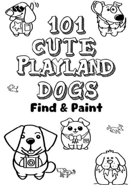 101 Cute Playland Dogs: Find & Paint