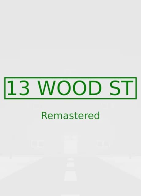 13 Wood St Remastered