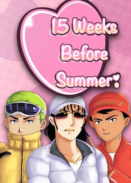 15 Weeks Before Summer!