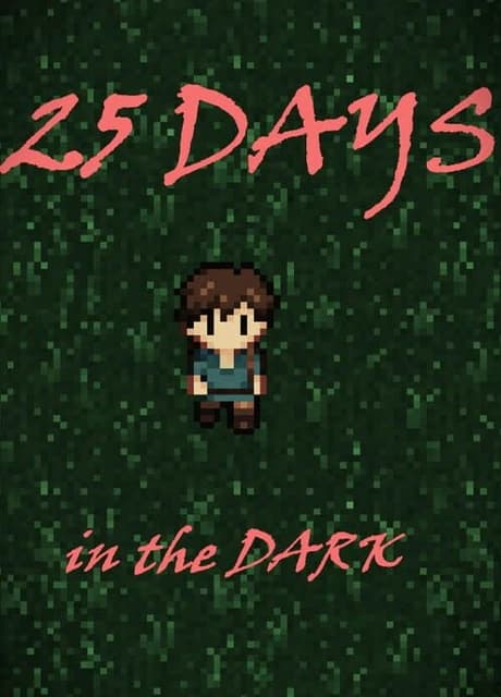 25 Days in the Dark
