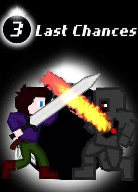 3 Last Chances