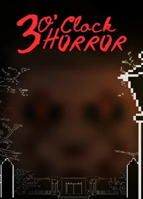3 O'clock Horror
