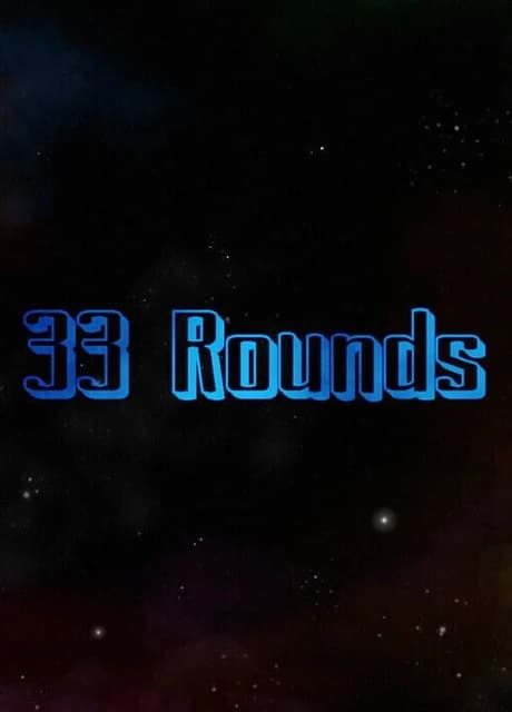 33 Rounds
