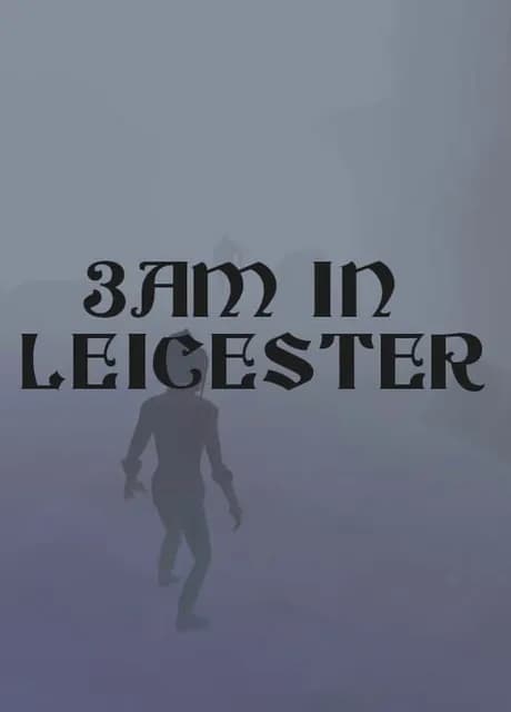 3am in Leicester
