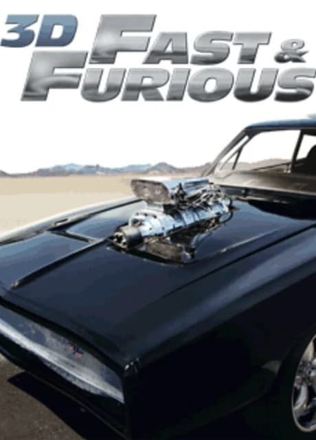 3D Fast & Furious