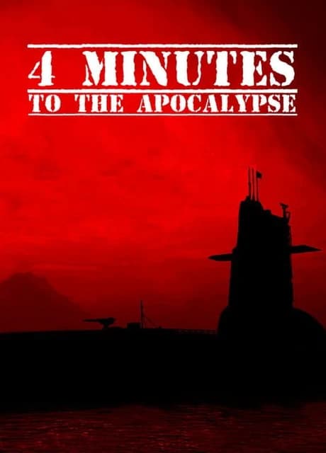 4 Minutes to the Apocalypse