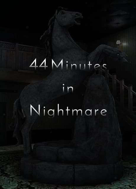 44 Minutes in Nightmare