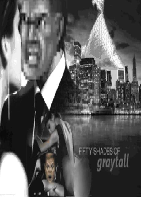 50 Shades of Graytall