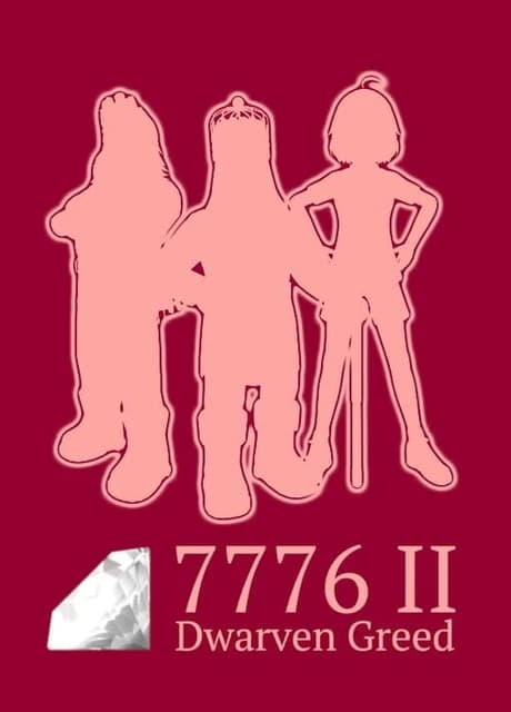 7776 II: Dwarven Greed