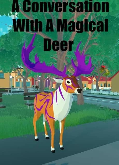 A Conversation With a Magical Deer