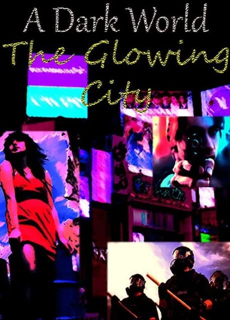 A Dark World: The Glowing City