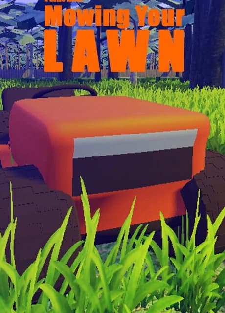 A Game About Mowing Your Lawn