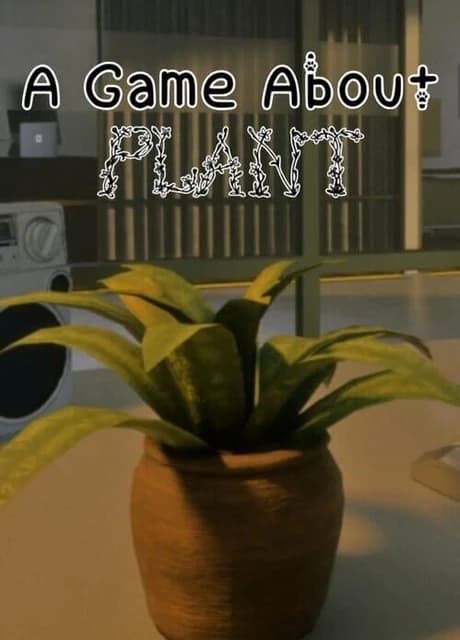A Game About Plant