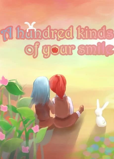 A Hundred Kinds of Your Smile