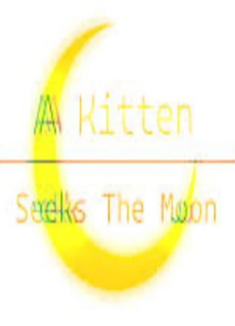 A Kitten Seeks the Moon