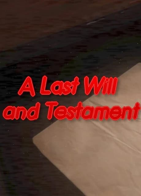 A Last Will and Testament