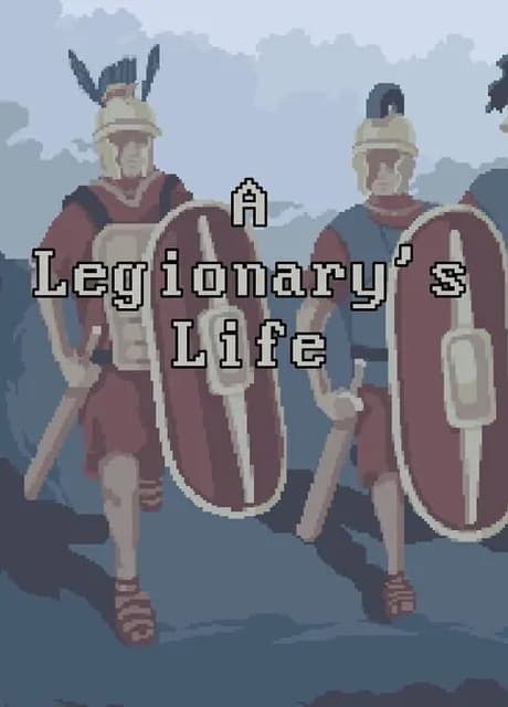 A Legionary's Life