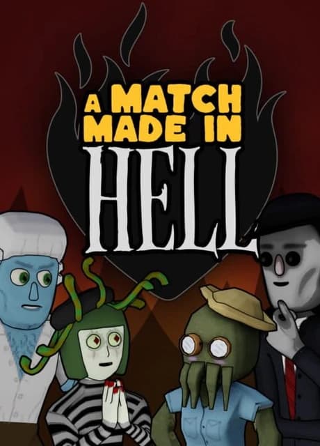 A Match Made In Hell