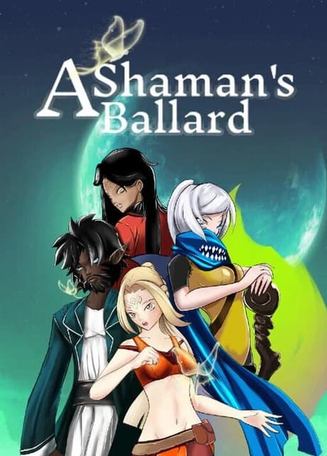 A Shaman's Ballard