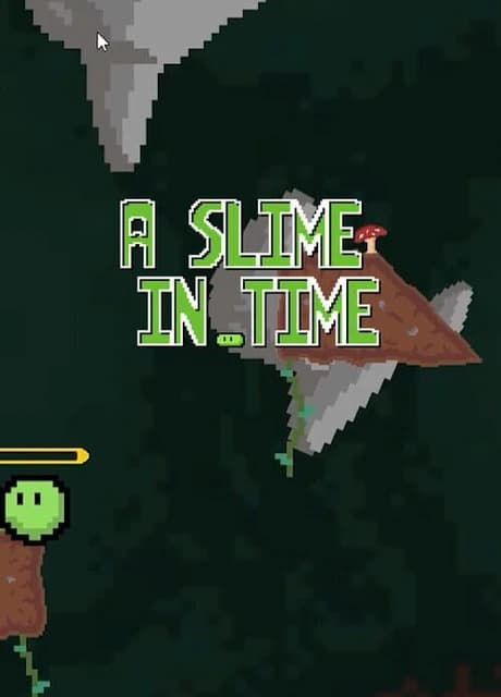 A Slime In Time