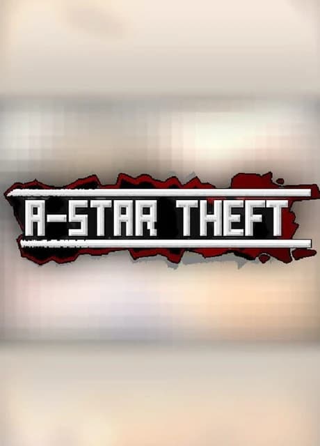 A-Star Theft