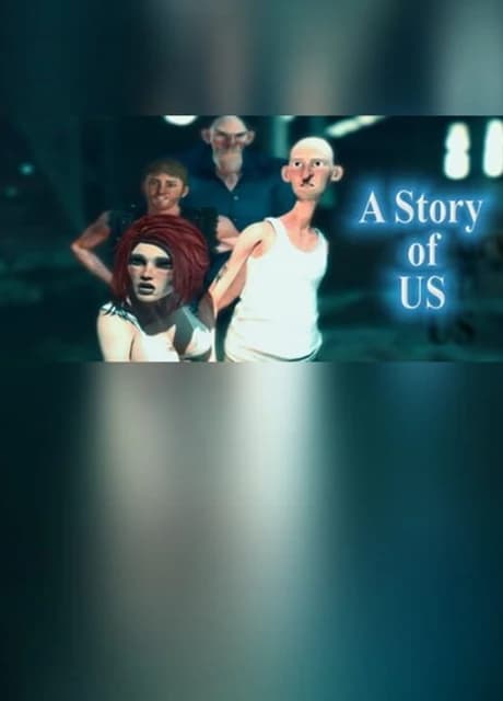 A Story of Us: Ep. 1 - First Memories