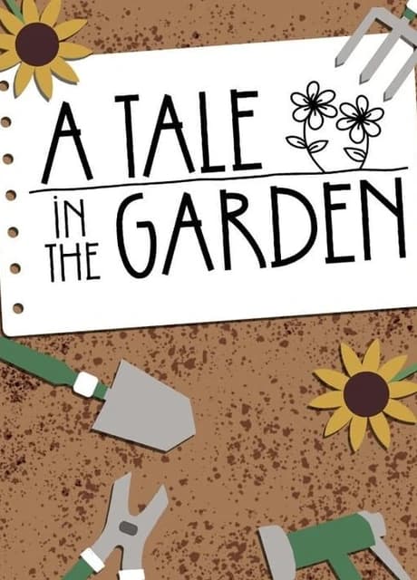 A Tale In The Garden