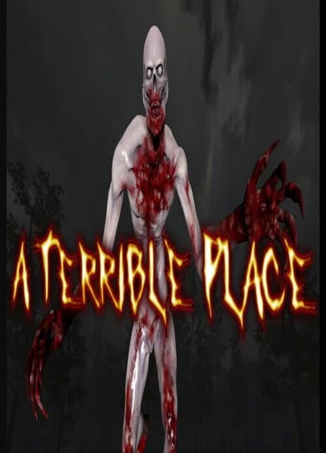 A Terrible Place