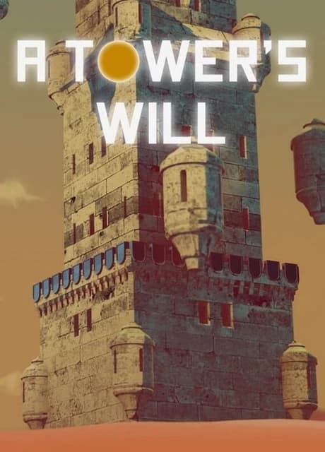 A Tower's Will