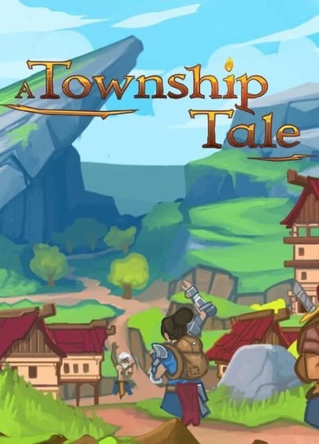 A Township Tale