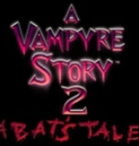 A Vampyre Story 2: A Bat's Tale