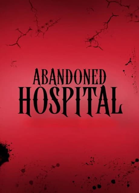 Abandoned Hospital