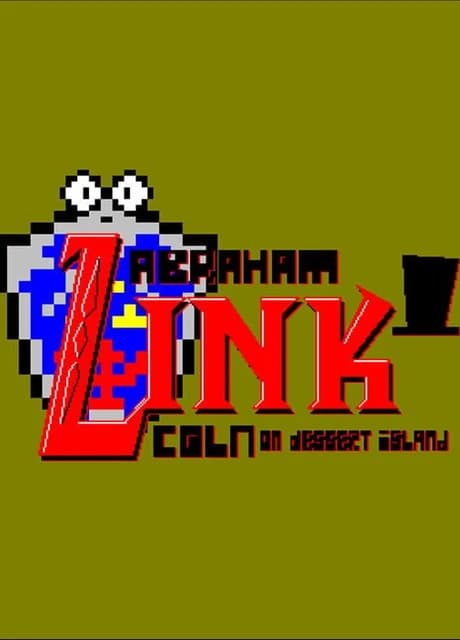 Abraham Link Coln on Dessert Island