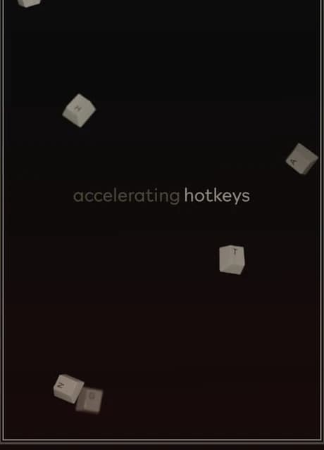 Accelerating Hotkeys