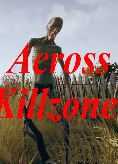 Across Killzone