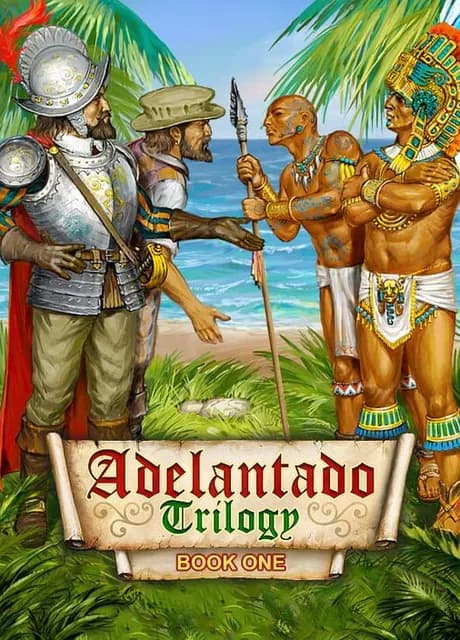 Adelantado Trilogy: Book One