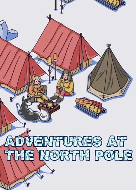 Adventures at the North Pole