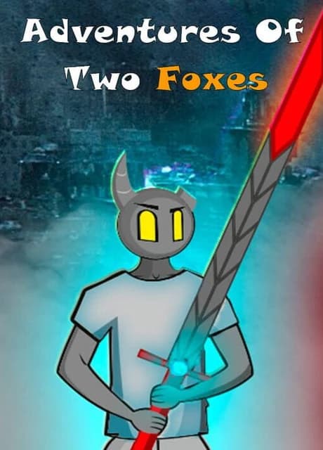 Adventures of Two Foxes