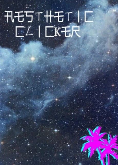 Aesthetic Clicker