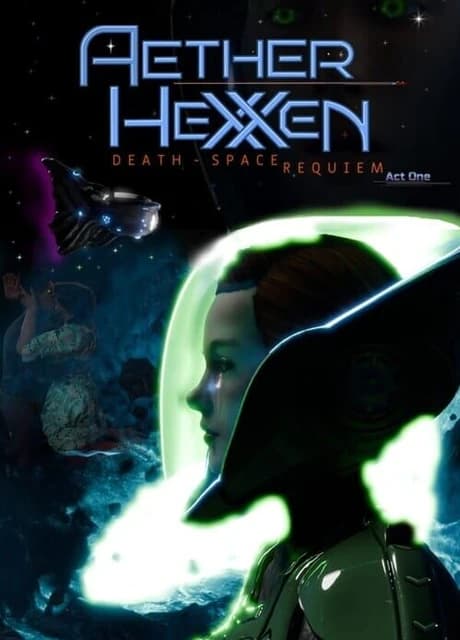 Aether Hexxen: Death-Space Requiem Act1