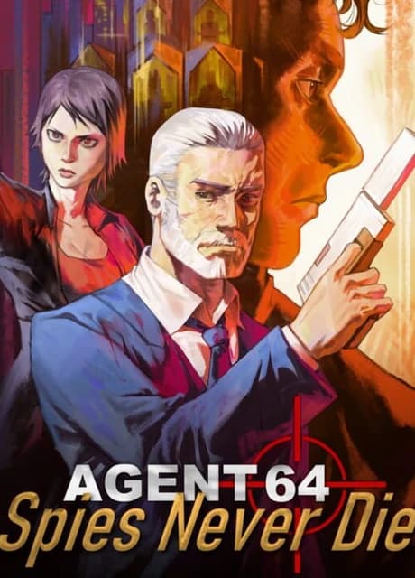 Agent 64: Spies Never Die