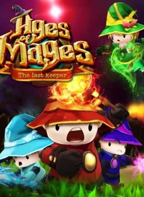 Ages of Mages: The Last Keeper