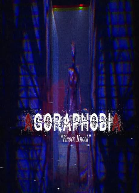 Agoraphobia: Knock Knock