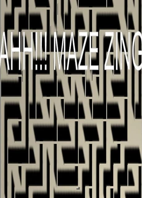 AHH!!! MazeZing