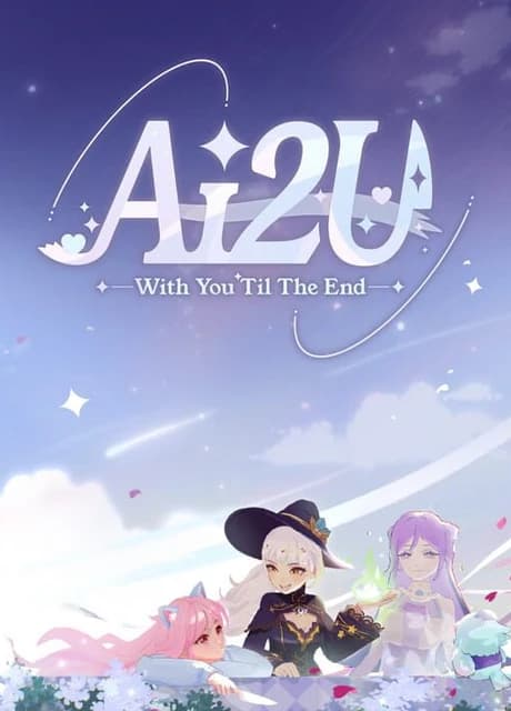 AI2U: With You 'Til The End