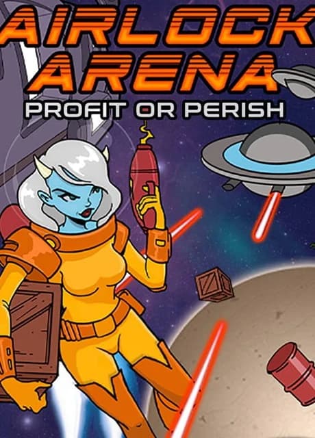Airlock Arena: Profit or Perish