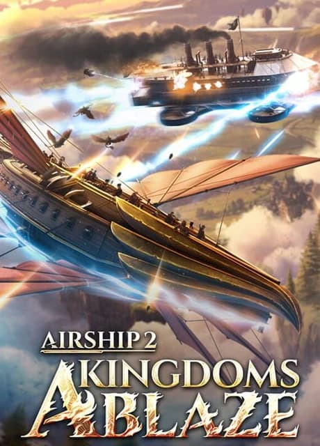 Airship 2: Kingdoms Ablaze