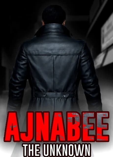 Ajnabee: The Unknown